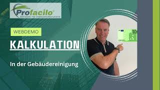 Profacilo GmbH  Die Software für Gebäudereinigung  Kalkulation für den Gebäudereiniger [upl. by Nongim]