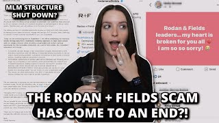 THE RODAN AND FIELDS SCAM HAS COME TO AN END [upl. by Corella]