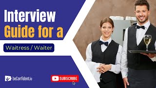 Job Interview Guide for a WaitressWaiter [upl. by Iot603]