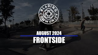 Blading Community  August 2024  Frontside [upl. by Hserus566]