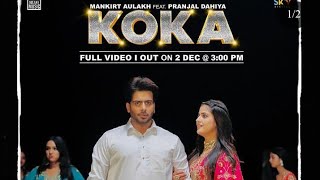 Koka Behind the Scene  Mankirt Aulakh  Latest Punjabi Song  new song mankritaulakh punjabisong [upl. by Pacheco]