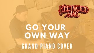 Go Your Own Way  Fleetwood Mac  Piano Cover [upl. by Latsyrd427]