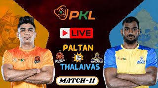 Pro Kabaddi 2024 Live  Tamil Thalaivas VS Puneri Paltan Live Kabaddi PKL Season 11 Live [upl. by Ahsat438]