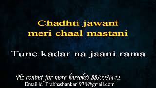 Chadhti jawani Meri Chaal  Remix  Karaoke [upl. by Tiphane]