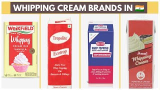 WHIPPING CREAM BRANDS IN INDIA  WHICH WHIPPED CREAM TO BUY amp FROM WHERE  HOW TO MAKE WHIPPED CREAM [upl. by Graces43]