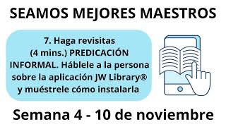 SEAMOS MEJORES MAESTROS  Haga revisitas4 mins PREDICACIÓN INFORMAL Semana 4  10 de noviembre [upl. by Anaujal]