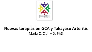 Nuevas terapias en GCA y Takayasu Arteritis [upl. by Lacim]