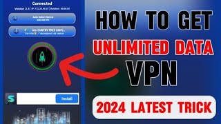 Unlimited Data Hack Get Free Internet with VPN 2024 [upl. by Eniamzaj962]