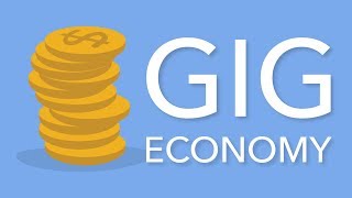 What is the Gig Economy [upl. by Elena]