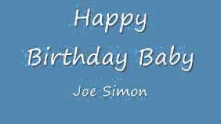 Happy Birthday Baby  Joe Simon [upl. by Mireille816]