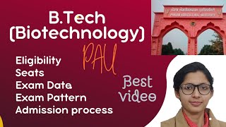 BTech Biotechnology From PAU  Eligibility Seats Exam Pattern Full Admission Process For 2024 [upl. by Claudius]