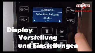 Display Vorstellung vom Delonghi Kaffeevollautomat Erklärung der Einstellungen und Bedienung [upl. by Meryl]