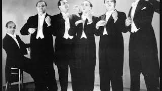 Comedy Harmonists  Mia Bella Napoli 1939 [upl. by Ivar763]