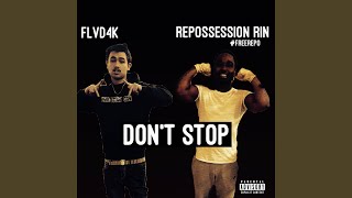 Dont Stop feat Repossession Rin [upl. by Barnard]