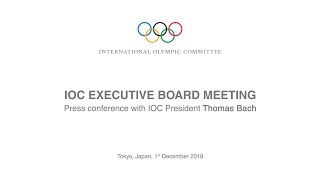 IOC Executive Board Meeting  Press Conference with IOC President Thomas Bach [upl. by Adnirual]