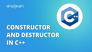 Constructors And Destructors In C  Constructors In C  C Tutorial For Beginners  Simplilearn [upl. by Emil]