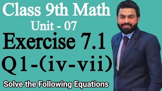 Class 9th Math Unit 7 Exercise 71 Question 1 ivviiExercise 71 How to Solve the Equation PTBB [upl. by Carlyle]