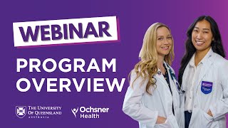 UQ Ochsner webinar Program overview [upl. by Nyrb]