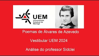 POEMAS DE ÁLVARES DE AZEVEDO  VESTIBULAR UEM 2024 [upl. by Gainer]