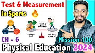 Test and Measurement in Sports  CH  6  Mission 100  CBSE Class 12th Physical Education 2024 [upl. by Calvo]