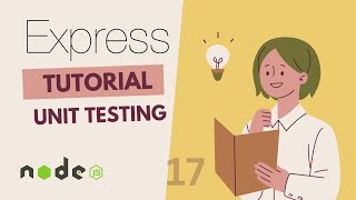 EXPRESS JS TUORIAL  UNIT TESTING [upl. by Kristoforo479]