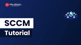 SCCM Tutorial  Microsoft SCCM Overview  MindMajix [upl. by Ninel]