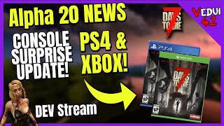 Alpha 20  CONSOLE AMAZING News you WONT believe 7 Days To Die ✔️ [upl. by Kancler]