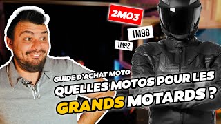 GUIDE DACHAT MOTO  choisir sa moto quand on est GRAND genre  1m85 [upl. by Arbua629]