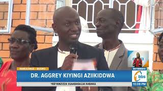 Dr Aggrey Kiyingi Aziikiddwa Ab’oluganda lwe Baagala Gavumenti Eby’obugagga bye Byeyawamba Ebibawe [upl. by Amyas]