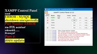 FIXED XAMPP Error MySQL shutdown unexpectedly part 2  සිංහලෙන්  2024 Update  Black Tiger [upl. by Onej]