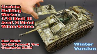 116 German StuG III Ausf G Das Werk Metal Winterketten Custom Building Works Complete Build [upl. by Maiga]