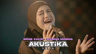 Ernie Zakri Masing Masing LIVE Akustikasuria [upl. by Elata244]