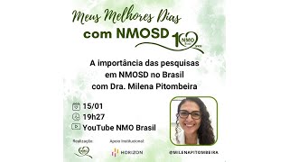 A importância das pesquisas sobre NMOSD no Brasil [upl. by Connor599]