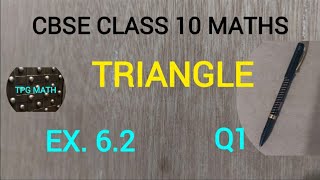 CBSE CLASS 10 MATHS  TRIANGLE  EXERCISE 62  Question 1 [upl. by Aronson234]