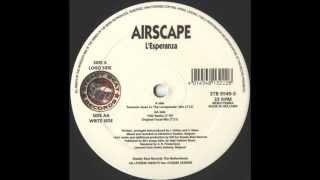 Airscape  LEsperanza Original Mix 1999 [upl. by Renick]