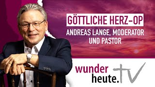 Andreas Lange I Der Gründer von WunderHeuteTV ganz privat  erzählt seine Story [upl. by Eitsim]