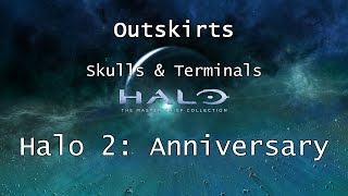 Halo MCC Halo 2 Anniversary  Skulls amp Terminals  Mission 3  Outskirts  Collectibles [upl. by Sacttler80]