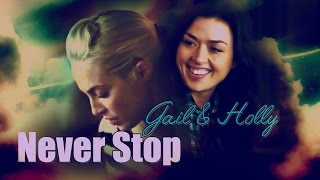 Never Stop  Gail amp Holly [upl. by Enoek]