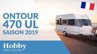 Hobby ONTOUR 470 UL de la saison 2019 [upl. by Nho936]