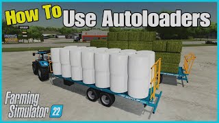 fs22 How To Use Autoloaders for farming simulator 22 [upl. by Cahan]