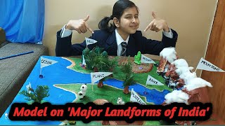 Model of Major Landforms in India HOW TO THIS  HOW TO THAT [upl. by Hnah]