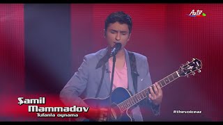 Shamil Mammadov  Tufanla Oynama  Blind Audition  The Voice of Azerbaijan 2015 [upl. by Ahtaela]