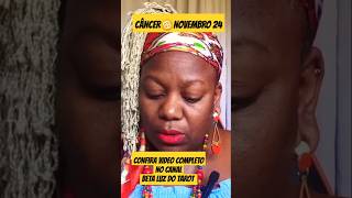 CÂNCER♋NOVEMBRO 24 tarot leituraintuitivatarot cancertarot [upl. by Vlad]