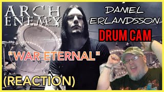 Arch Enemy Daniel Erlandsson  War Eternal DRUM CAM REACTION Swedish Melodic Death Metal Band [upl. by Marcelline996]