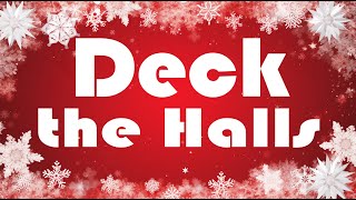 Deck the Halls  Christmas song  Christmas music  Christmas carol [upl. by Nevi270]