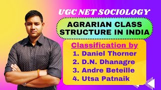 Agrarian Class Structure in India  UGC NET Sociology  Unit 4  Rural and Urban Transformation [upl. by Kessiah]