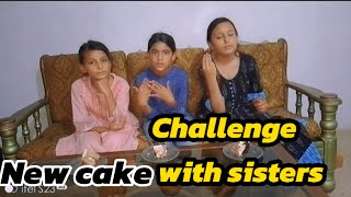 cake challenge with 3 sisters3sistersyoutubechallenge [upl. by Michey]