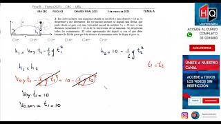 2023  EXAMEN FINAL  TEMA B  FISICA CBC UBA [upl. by Isador512]