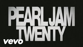 Pearl Jam  Pearl Jam Twenty Trailer [upl. by Aicilf]