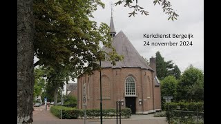 Kerkdienst Bergeijk 24 november 2024 [upl. by Hadlee992]